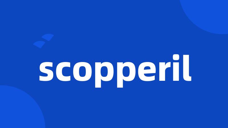 scopperil