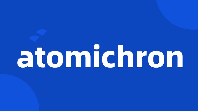 atomichron