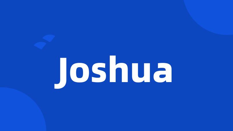 Joshua