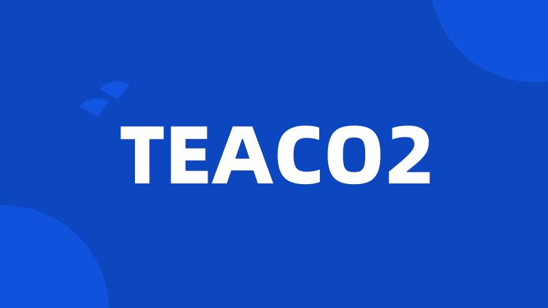 TEACO2