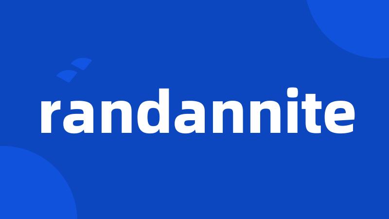 randannite