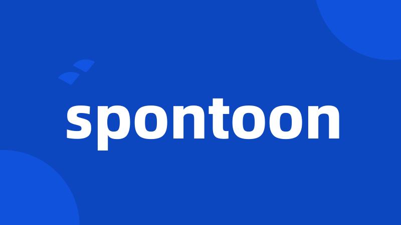 spontoon