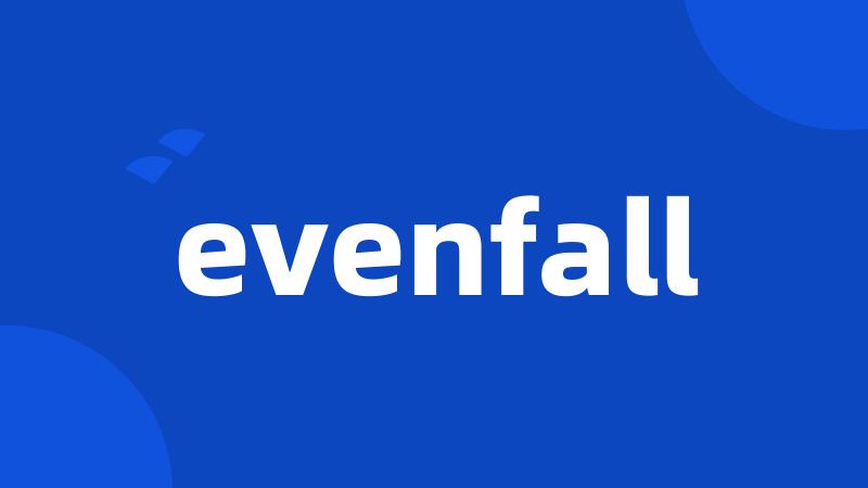 evenfall