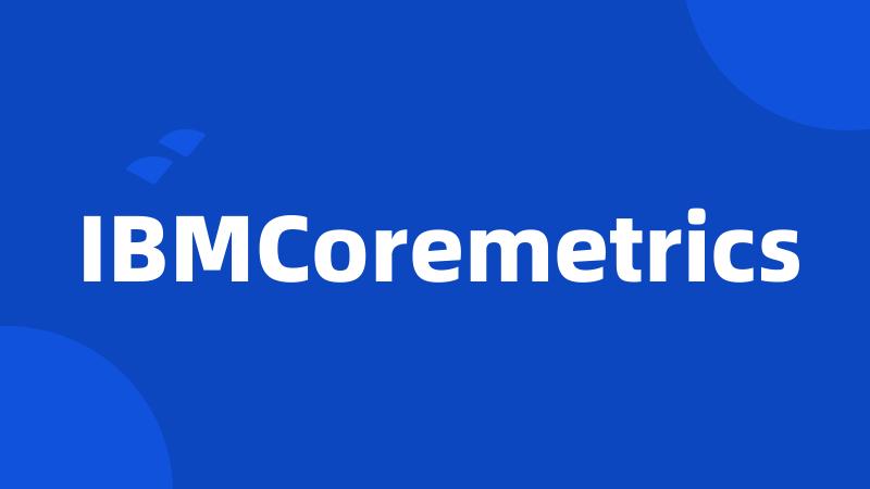 IBMCoremetrics