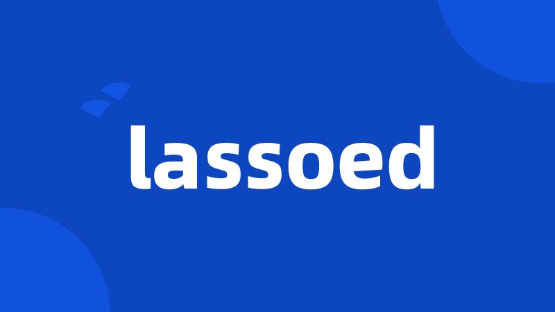 lassoed