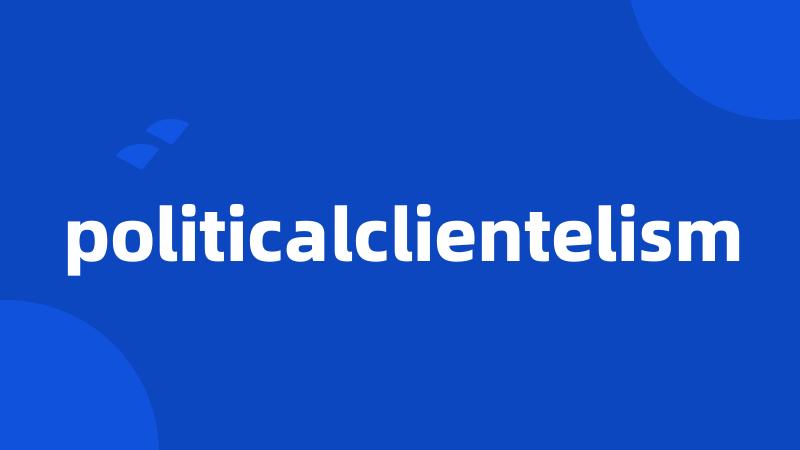 politicalclientelism