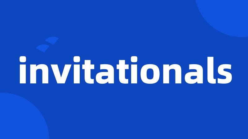 invitationals