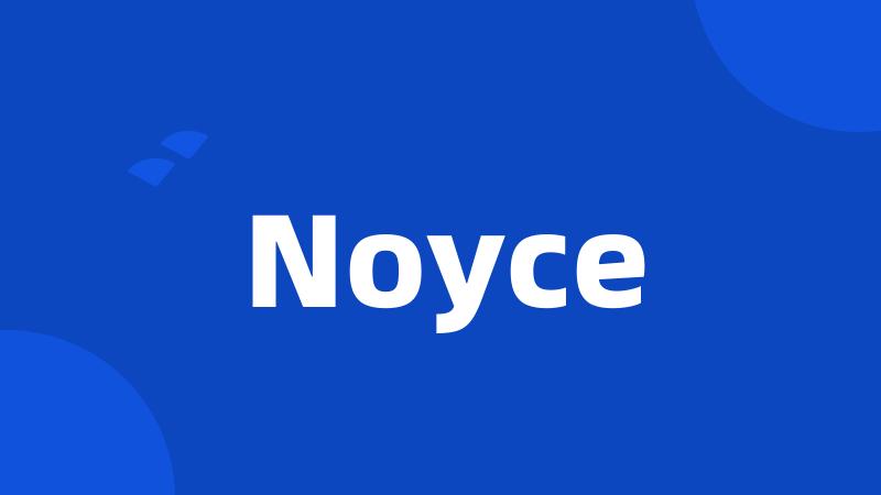 Noyce