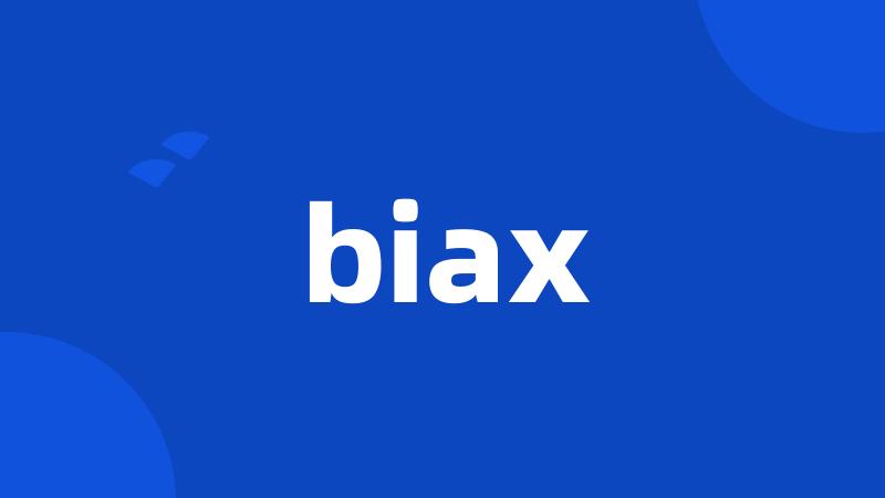 biax