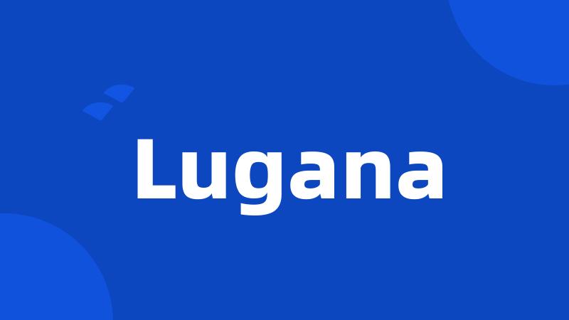 Lugana