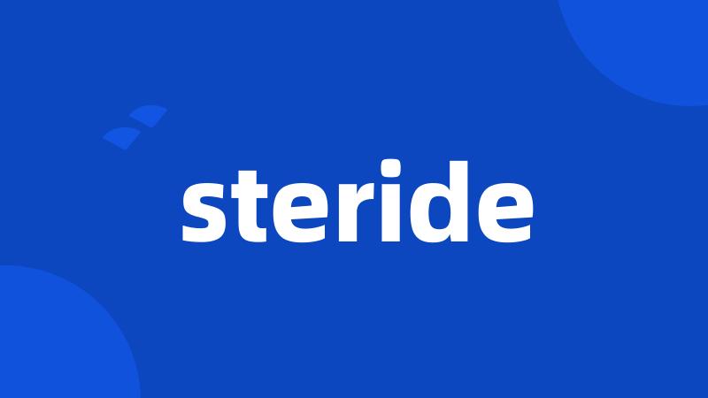 steride