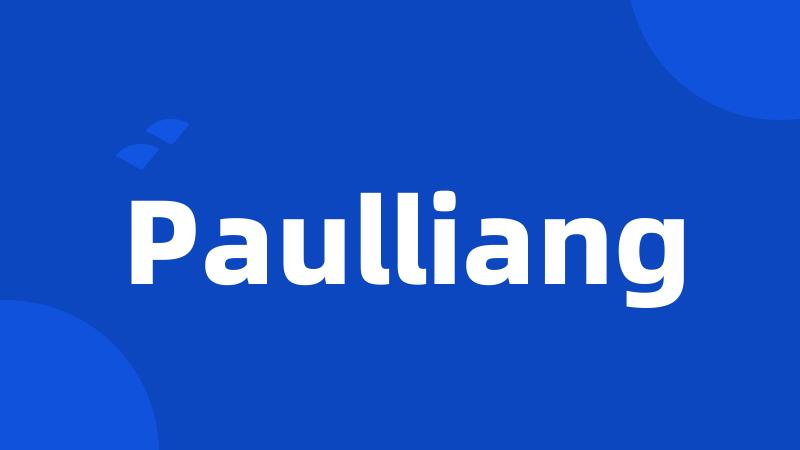 Paulliang