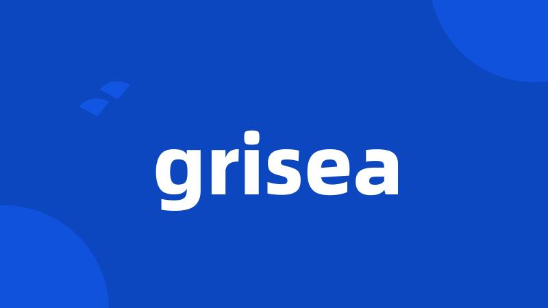 grisea