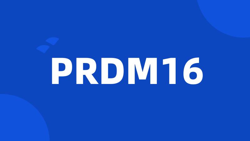 PRDM16