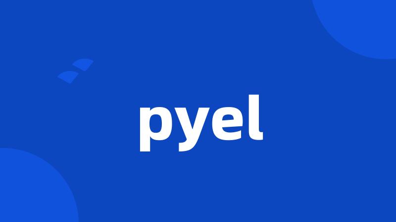 pyel