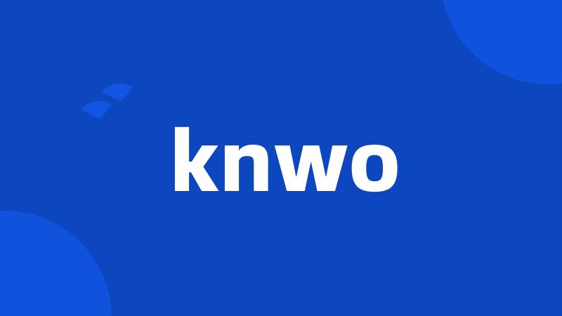 knwo