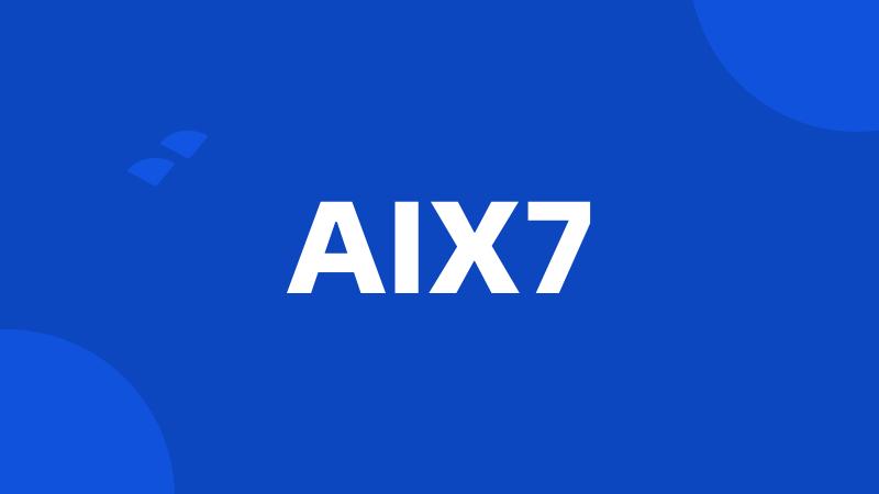 AIX7