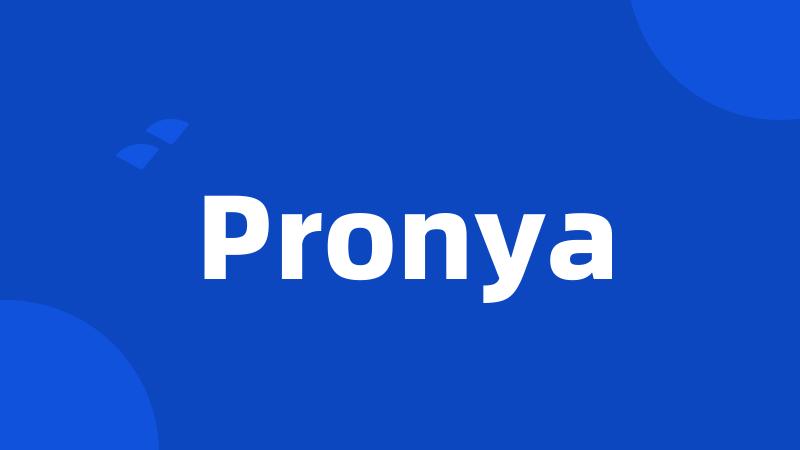 Pronya