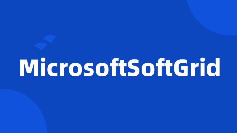 MicrosoftSoftGrid