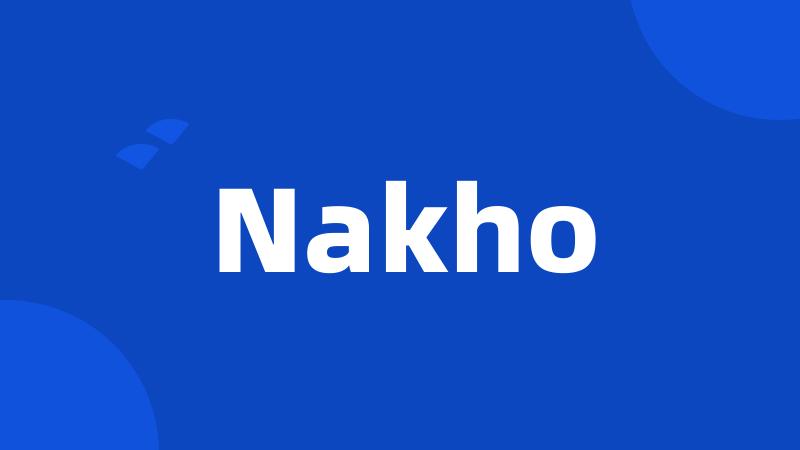 Nakho