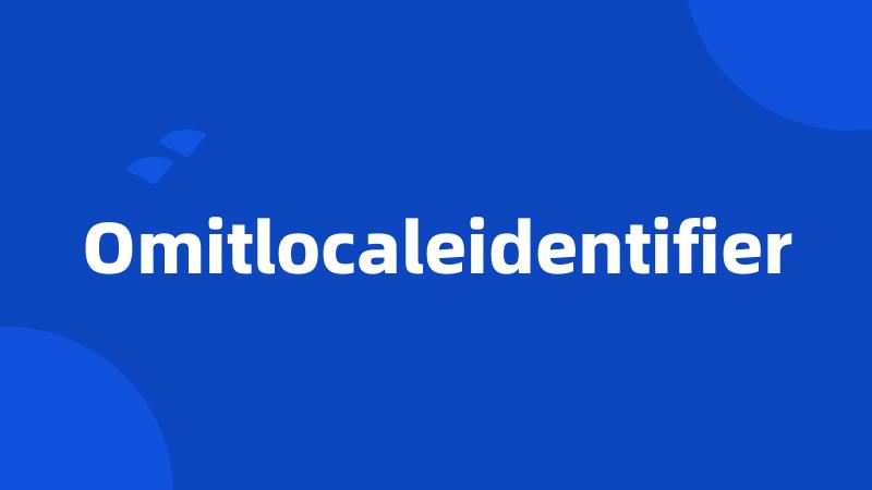 Omitlocaleidentifier