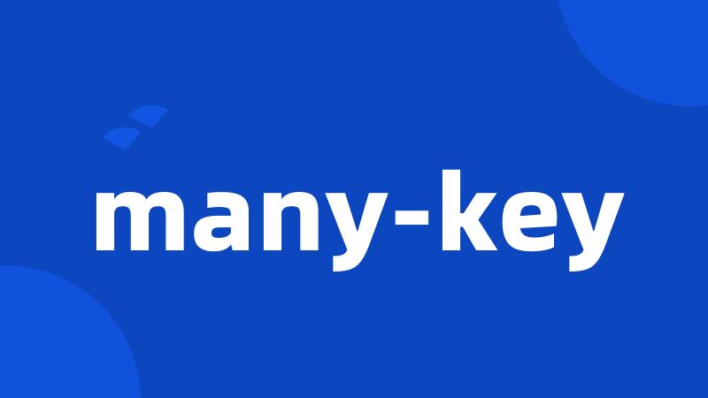 many-key