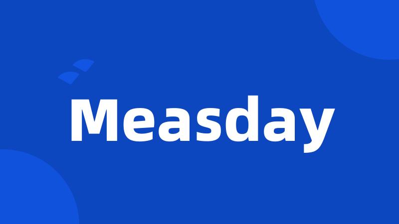 Measday