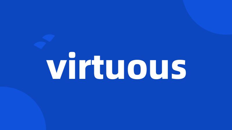 virtuous