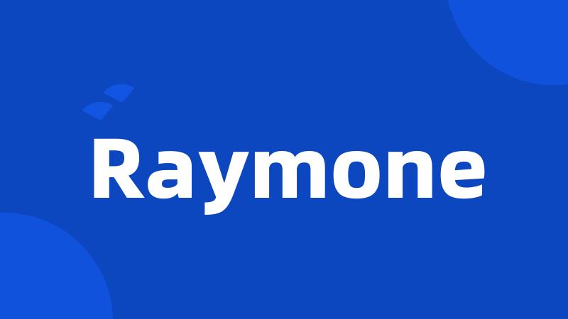 Raymone