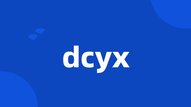 dcyx