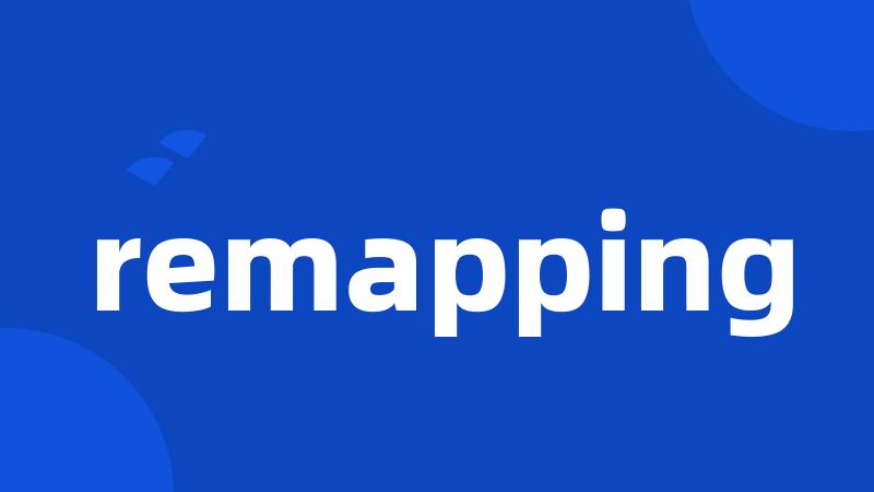 remapping