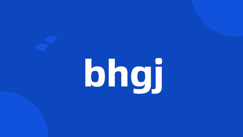 bhgj