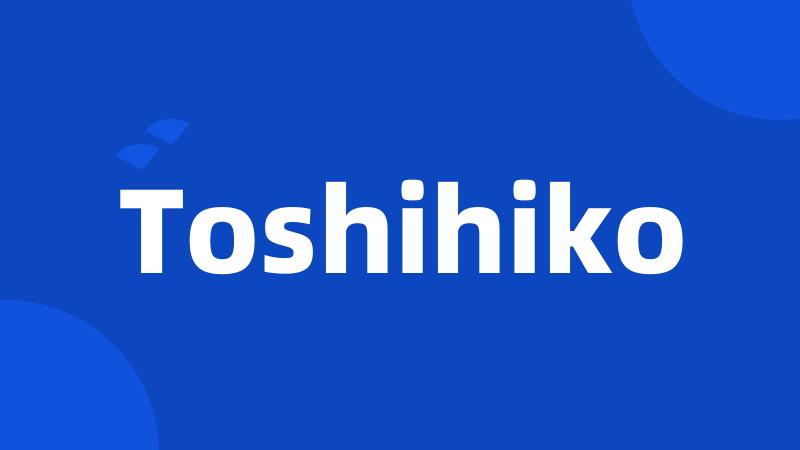 Toshihiko