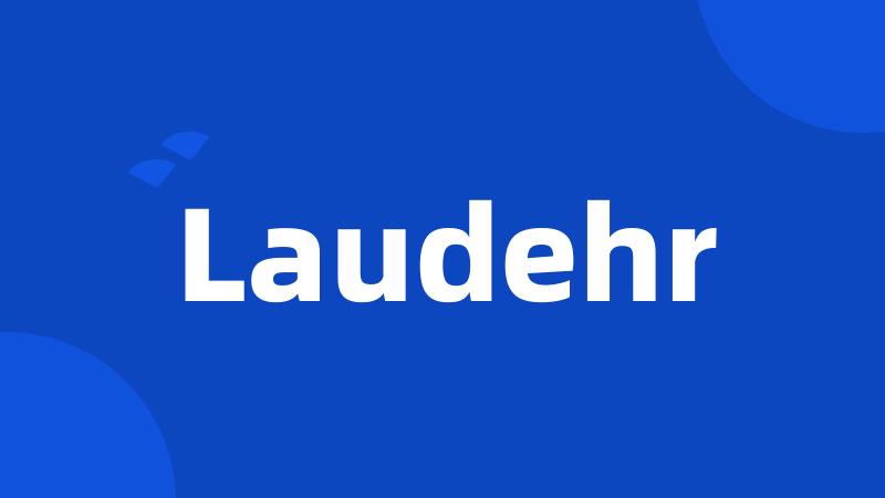 Laudehr