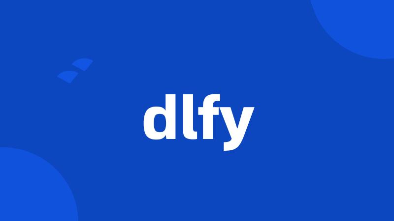 dlfy