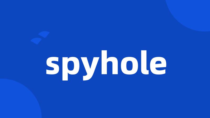 spyhole