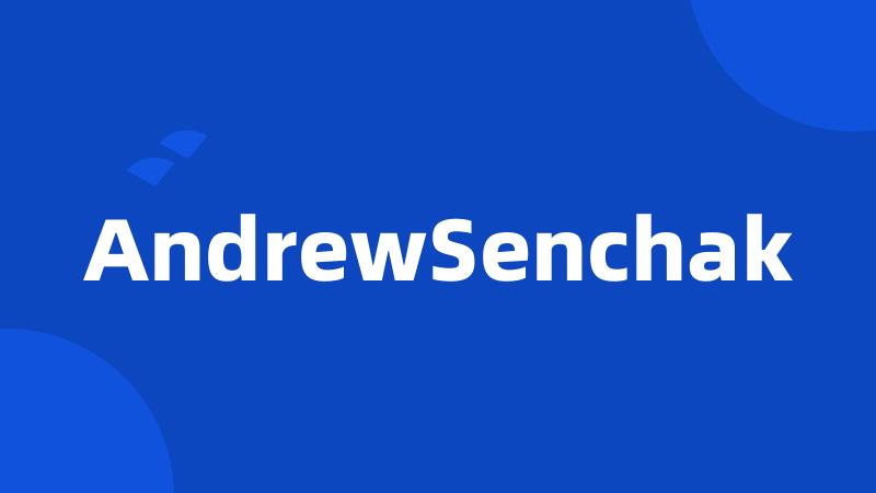 AndrewSenchak