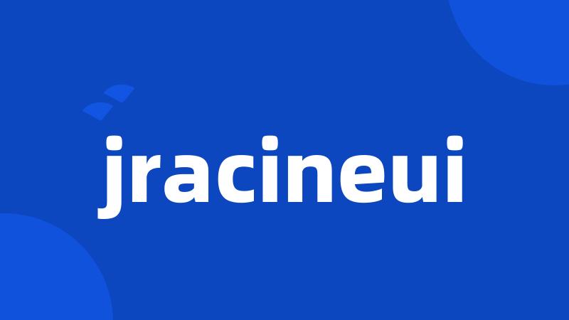 jracineui