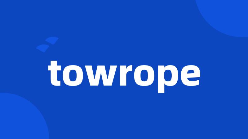 towrope