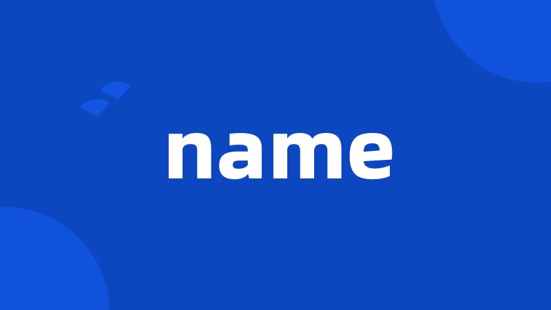 name