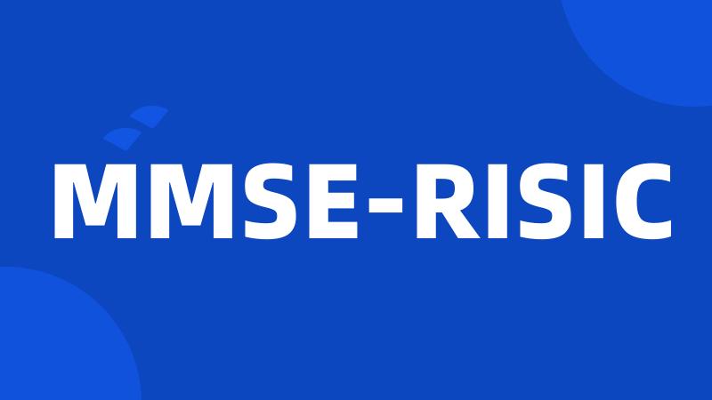 MMSE-RISIC