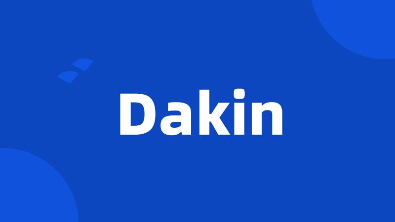 Dakin