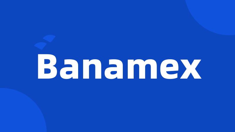 Banamex