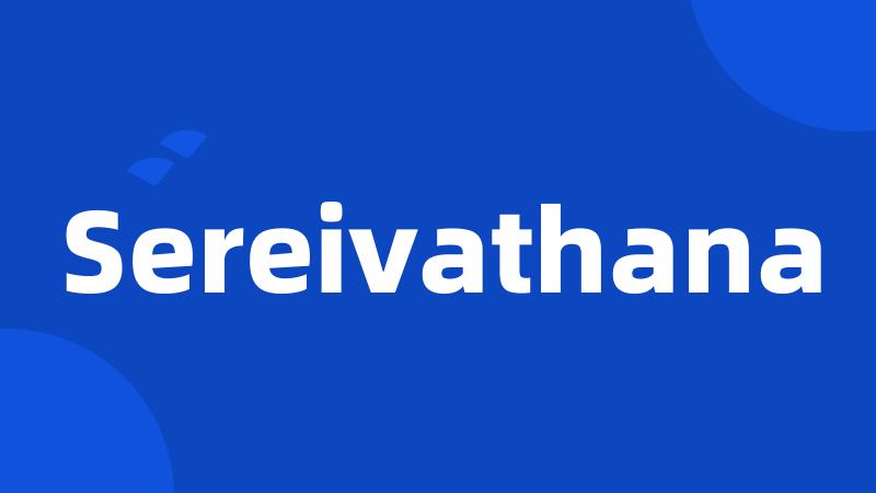 Sereivathana