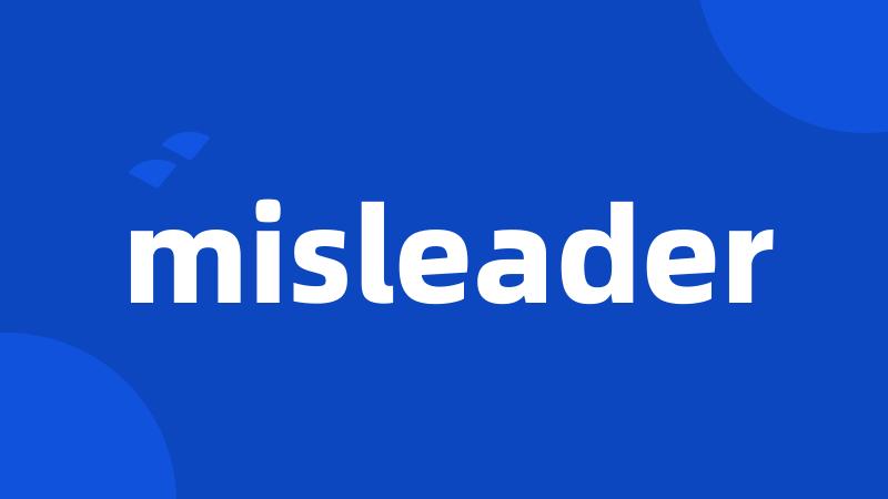 misleader