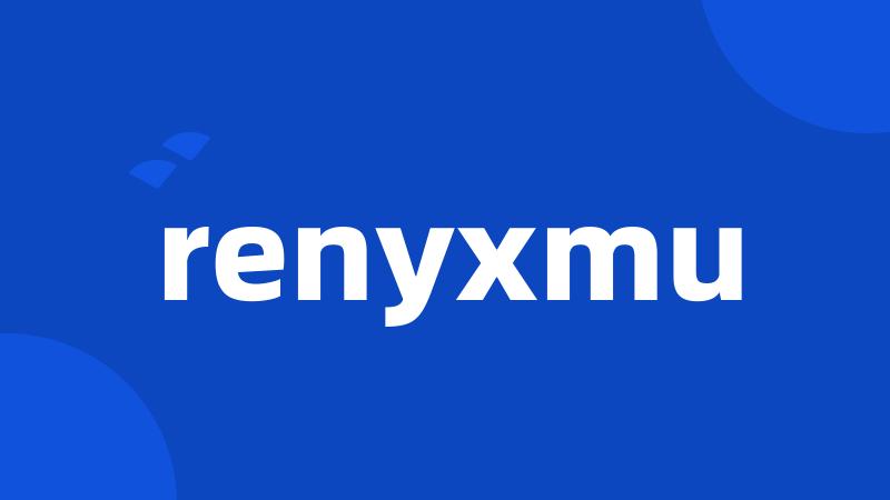 renyxmu