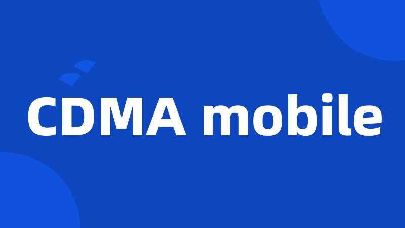 CDMA mobile