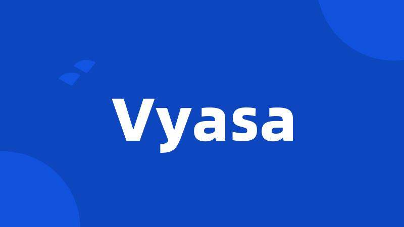 Vyasa