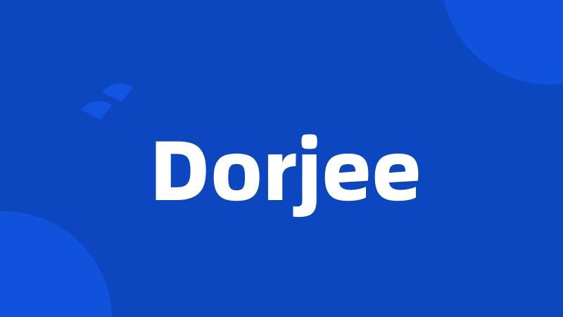 Dorjee