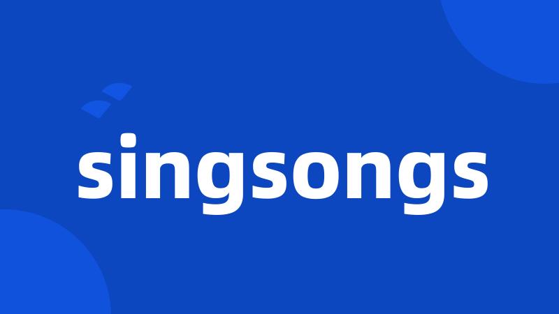 singsongs